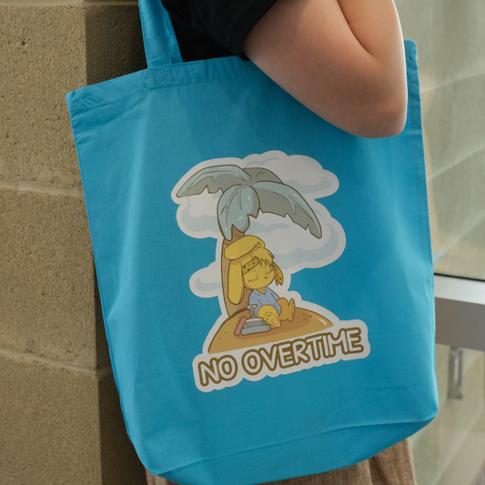 No Overtime Tote Bag